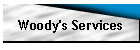 Woody's Services